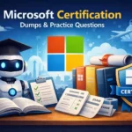 Microsoft Certification Dumps & Practice Questions