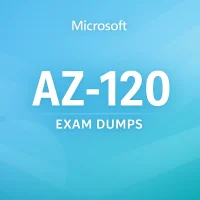 Microsoft AZ-120 Exam Dumps Microsoft AZ-120 Exam Dumps