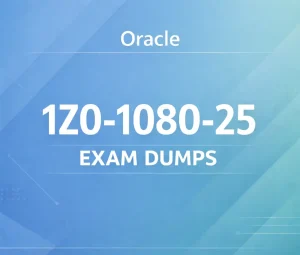 Oracle 1Z0-1080-25 Exam Dumps