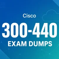 300-440 Exam dumps 300-440 Exam dumps