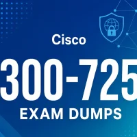 Cisco 300-725 Exam Dumps Cisco 300-725 Exam Dumps