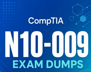 CompTIA N10-009 Exam Dumps