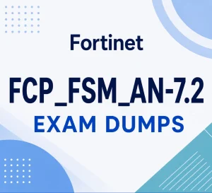 Fortinet FCP_FSM_AN-7.2 Exam Dumps