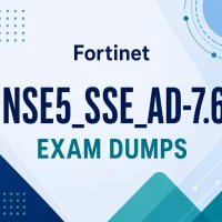 Fortinet NSE5_SSE_AD-7.6 Exam Dumps