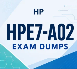 HP HPE7-A02 Exam Dumps