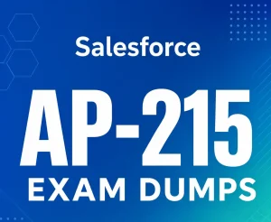 Salesforce AP-215 Exam Dumps