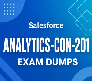 Salesforce Analytics-Con-201 Dumps