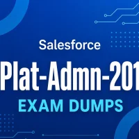Salesforce Plat-Admn-201 Certification exam dumps Salesforce Plat-Admn-201 Certification exam dumps