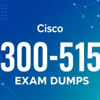 cisco 300-515 Exam dumps cisco 300-515 Exam dumps