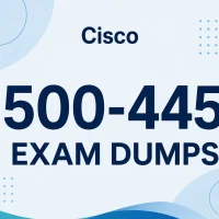 Cisco 500-445 Exam Dumps Cisco 500-445 Exam Dumps