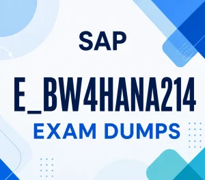 SAP E_BW4HANA214 Exam Dumps